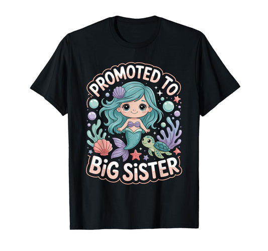 Promoted to Big Sister Cute Mermaid Ocean Pastel Theme Girls T-Shirt