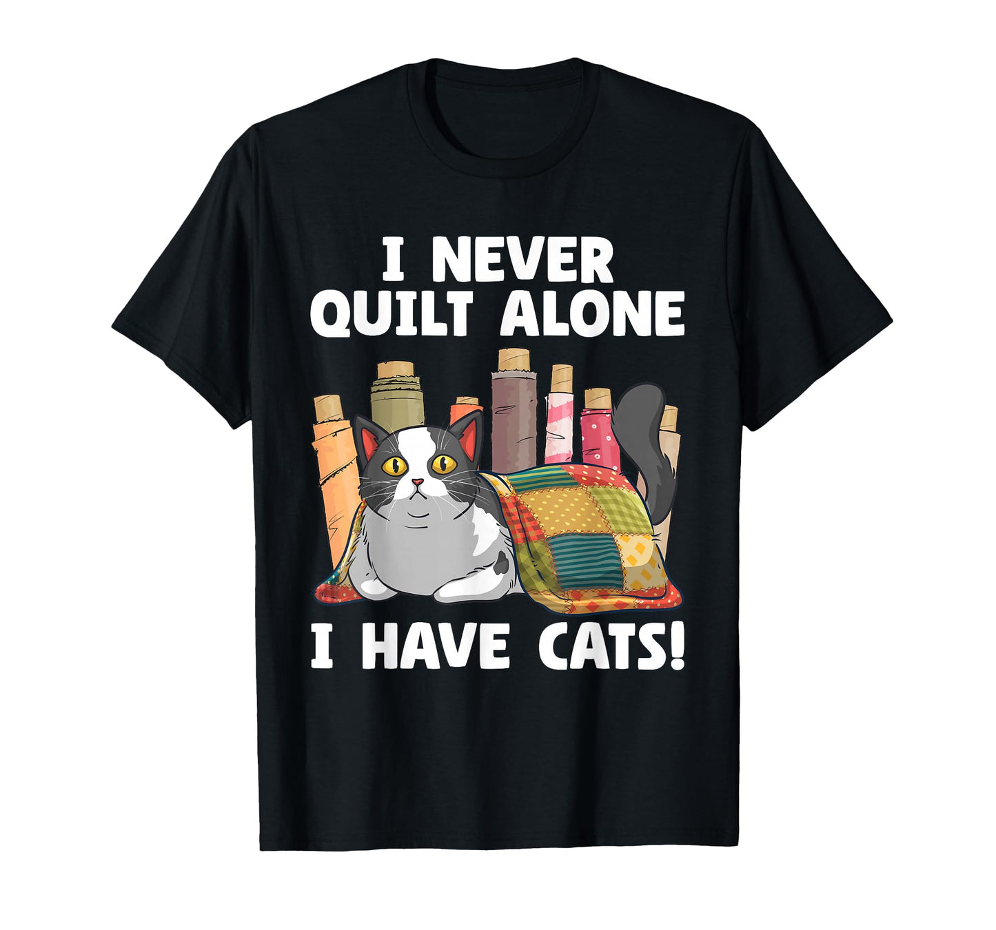 Funny Quilting Art For Men Women Cat Quilt Sewing Quilter T-Shirt