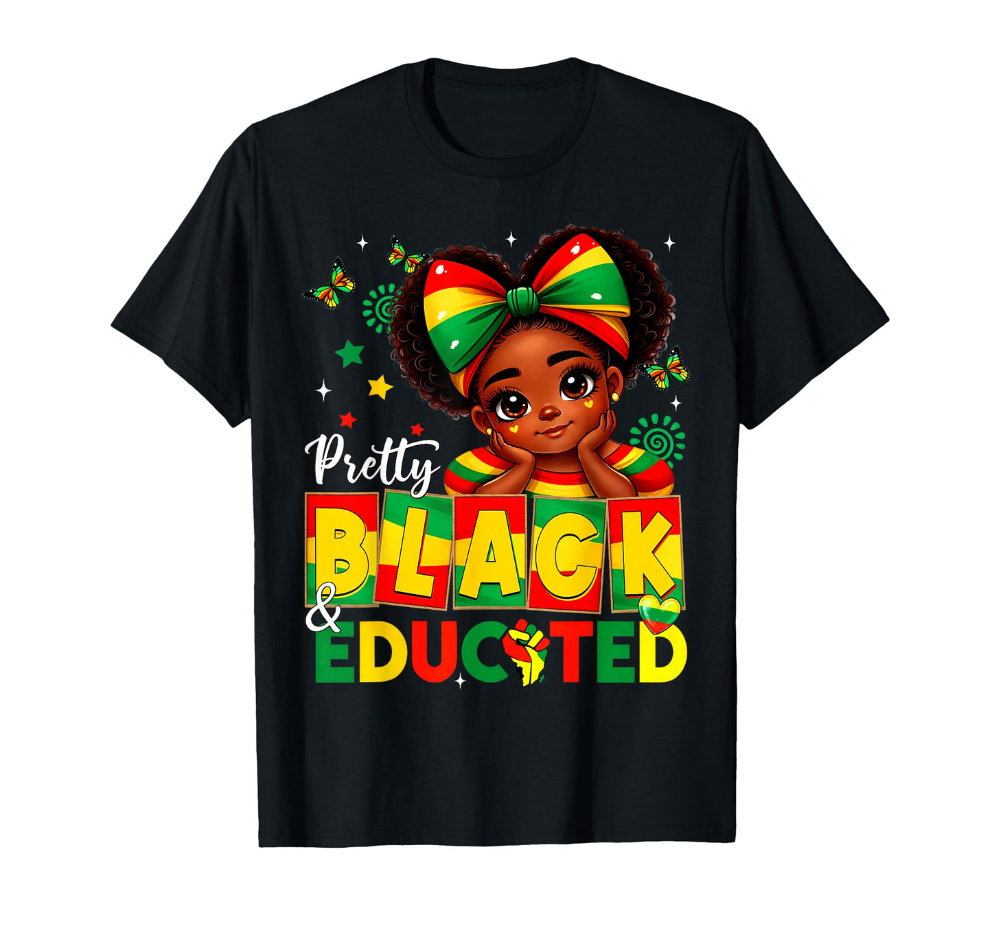 Pretty Black & Educated African American Black History Girls T-Shirt