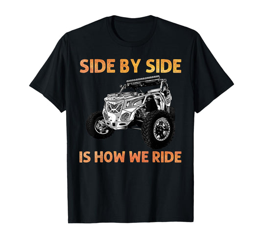 Funny SxS Design for Men Women Offroading UTV Side by Side T-Shirt