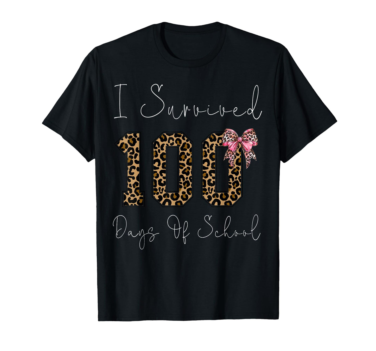 I Survived 100 Days of School 100th Day of School Leopard T-Shirt