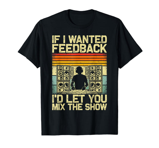 Funny DJ Shirt Men Women Music Producer Dance Sound Engineer T-Shirt