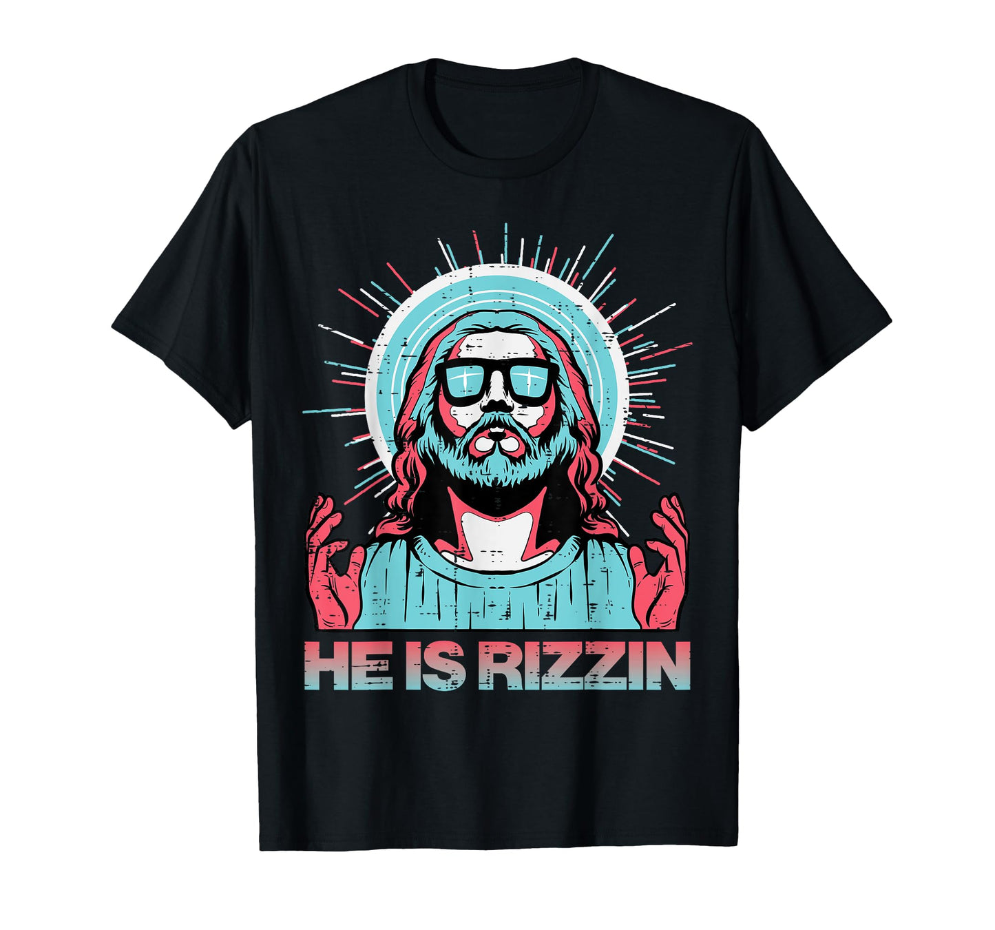He Is Rizzin Risen Jesus Easter Funny Saying Women Men Kids T-Shirt