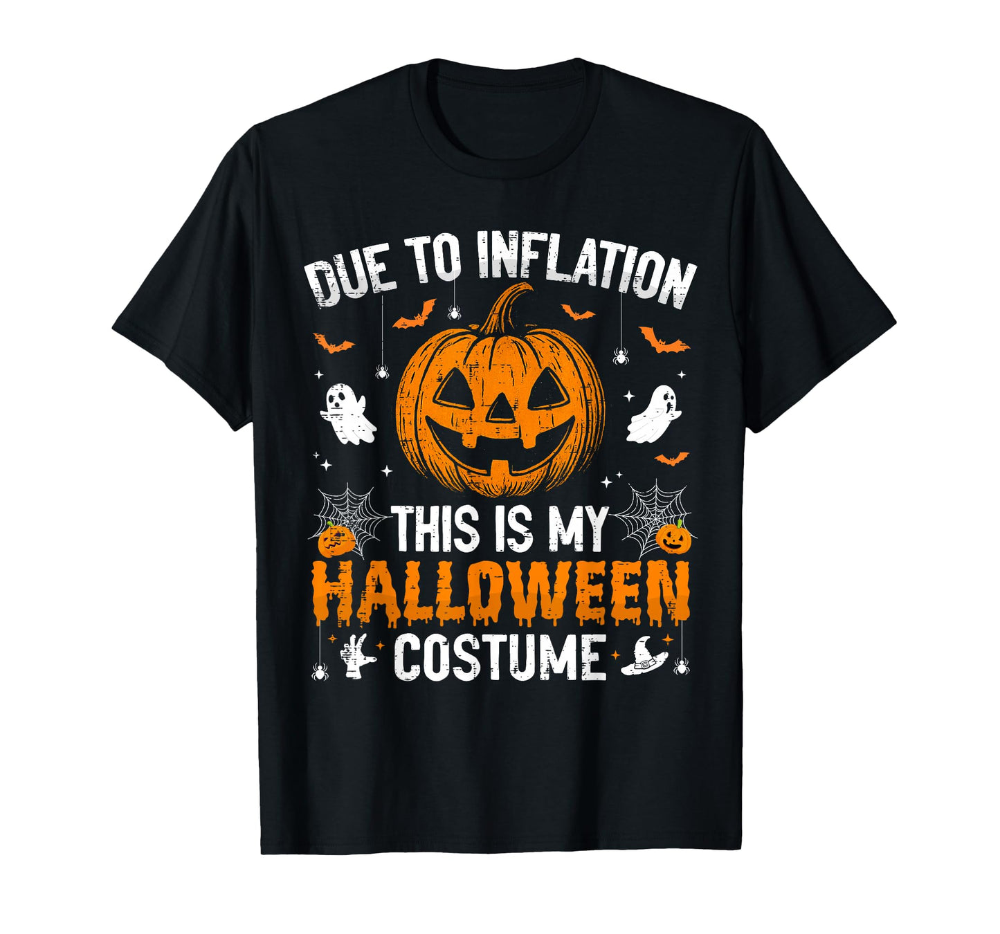 Due To Inflation This Is My Halloween Costume Funny Pumpkins T-Shirt