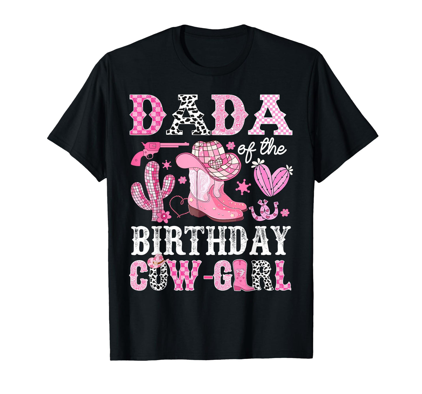 Dada Of The Birthday Cow-Girl Rodeo Cowgirl Bday T-Shirt