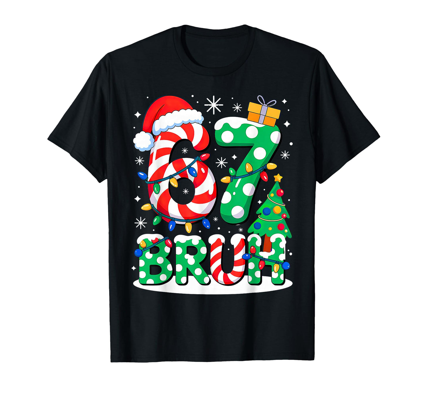 Bruh 67 Six Seven 6 7 Meme Christmas T-Shirt