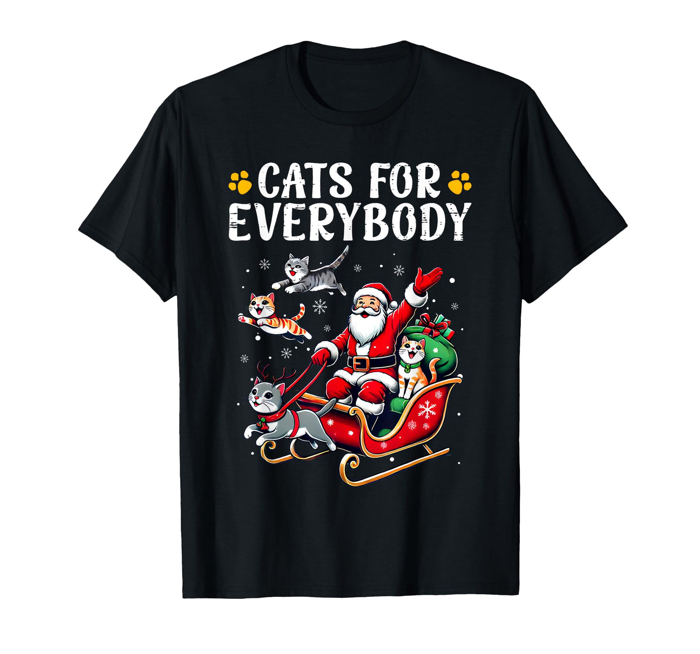 Cats For Everybody Christmas Cat Funny Xmas Men Women Santa T-Shirt