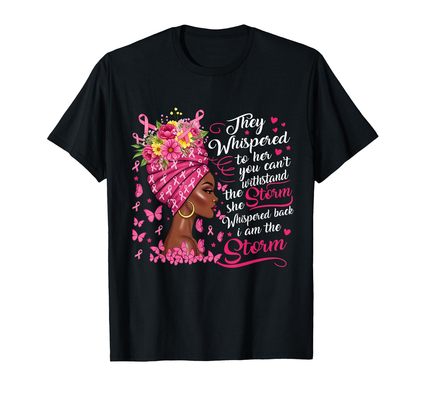 Breast Cancer Warrior Pink Ribbon I'm The Storm Black Women T-Shirt