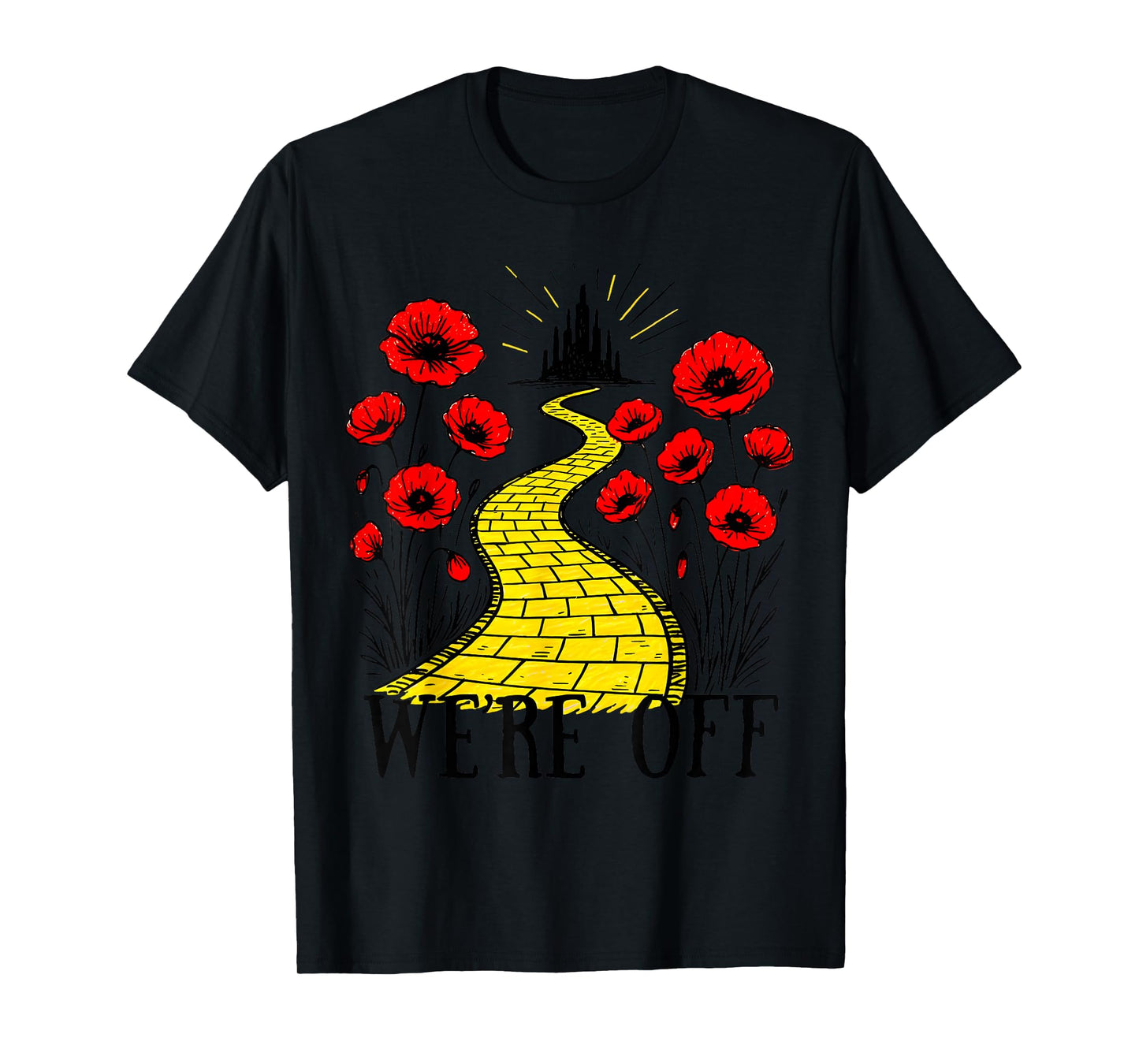 We 're Off Funny Yellow Path Brick Wizard Literature School T-Shirt