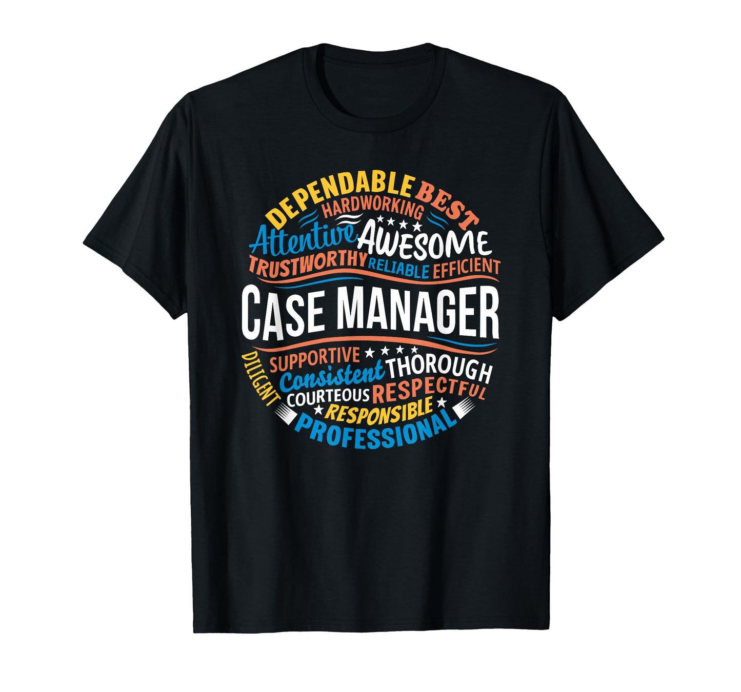 Case Manager Shirts Funny Week Appreciation Gift T-Shirt