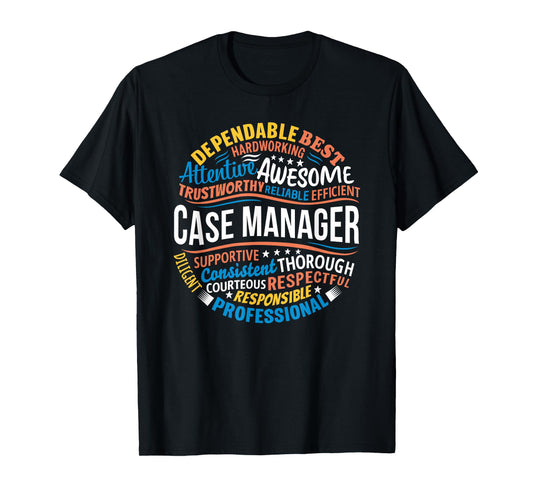 Case Manager Shirts Funny Week Appreciation Gift T-Shirt