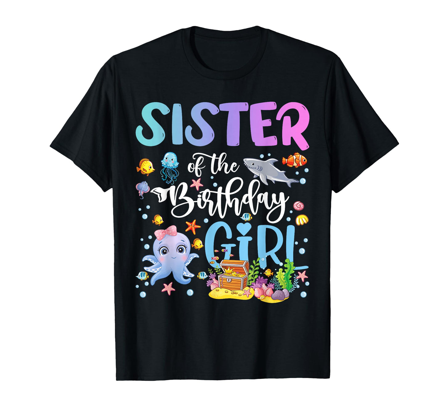 Sister of The Birthday Girl Sea Fish Ocean Aquarium T-Shirt