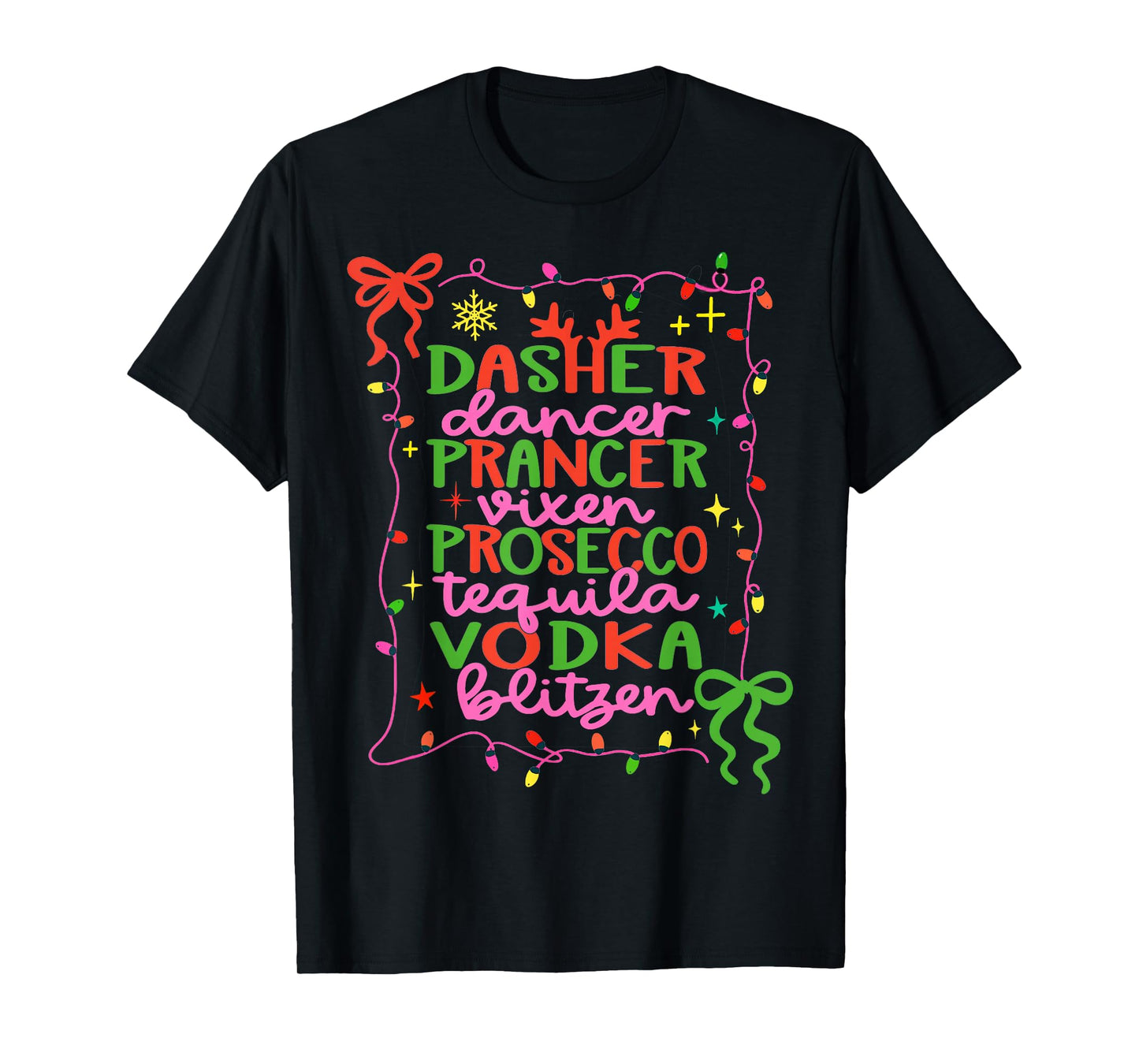 Dasher Dancer Prancer Vixen Tequila Vodka Blitzen Christmas T-Shirt