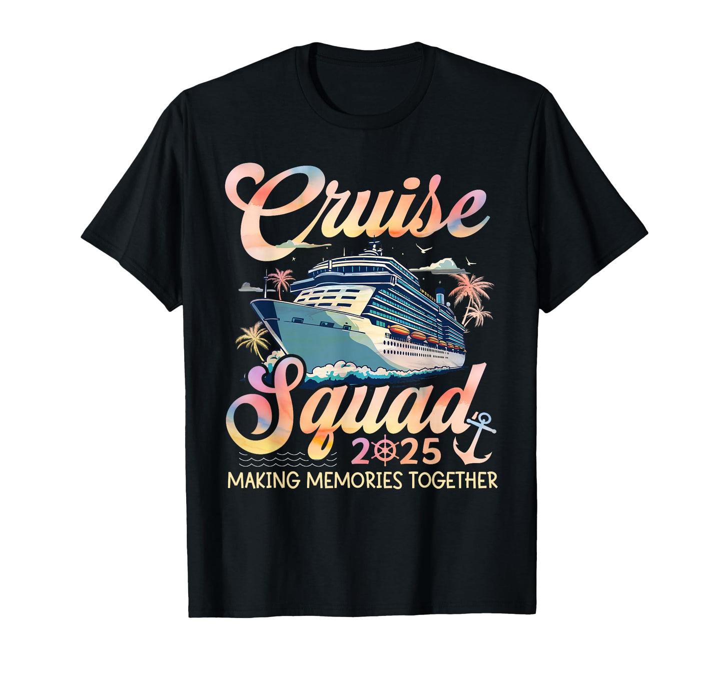 Cruise Squad 2025 Family Group Matching Summer Vacation T-Shirt
