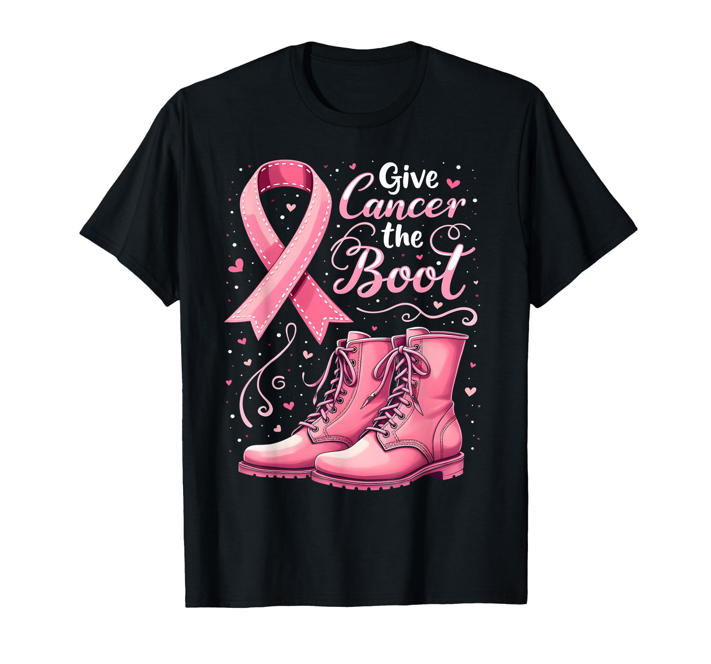 Give Cancer The Boot Breast Cancer Awareness Men Women Kids T-Shirt