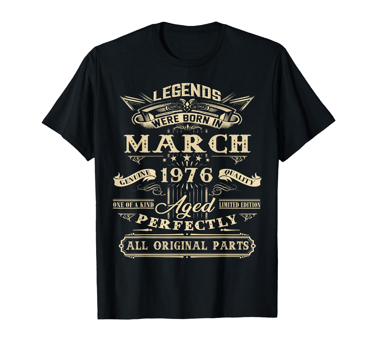 50th Birthday Gift Legend Born in March 1976 50 Yrs Old T-Shirt