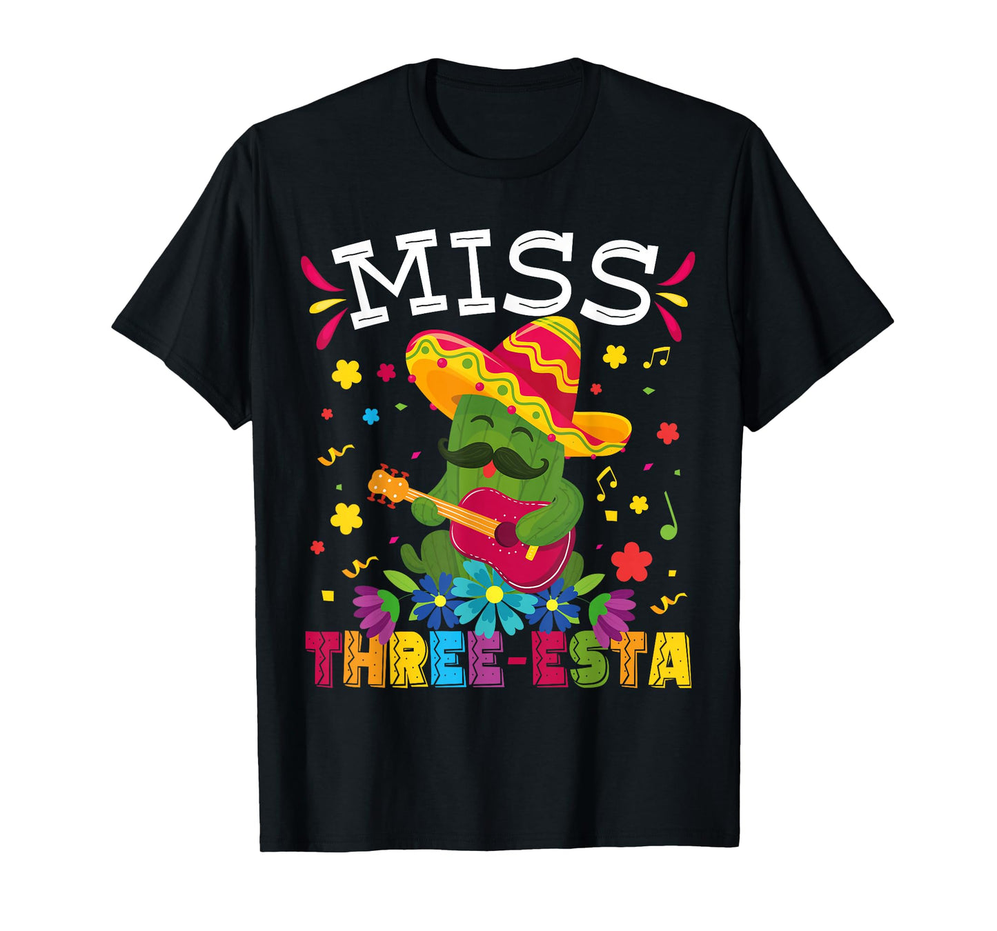 Miss Three-Esta Fiesta Cactus 3rd Birthday Party Outfit T-Shirt