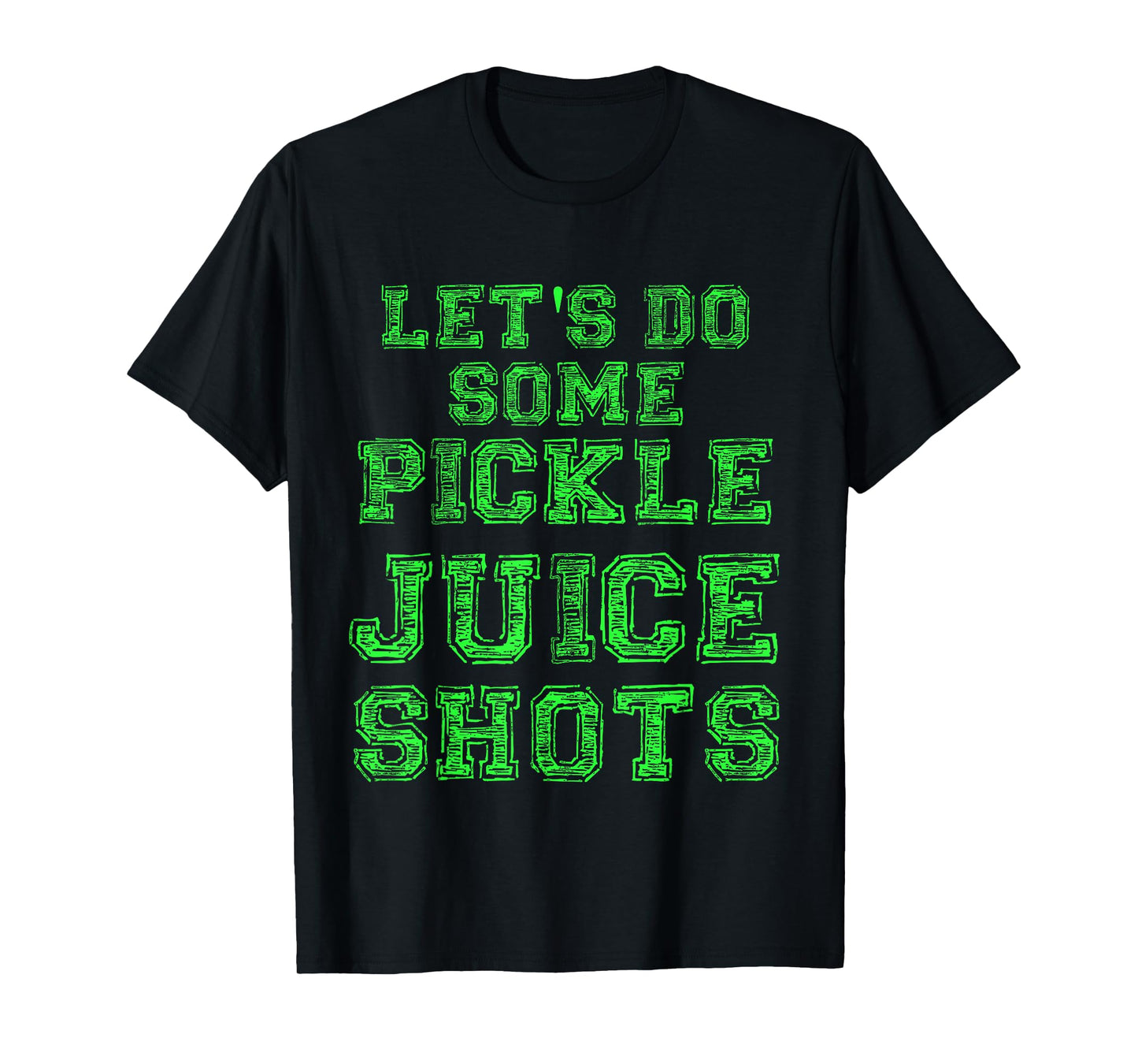 Pickle Juice Shot Funny Gym Yoga Gift Fitness Fanatic Gift T-Shirt