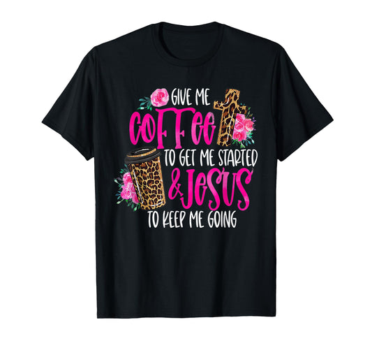 Coffee and Jesus Women's Misses Unisex Plus Size Teacher T-Shirt