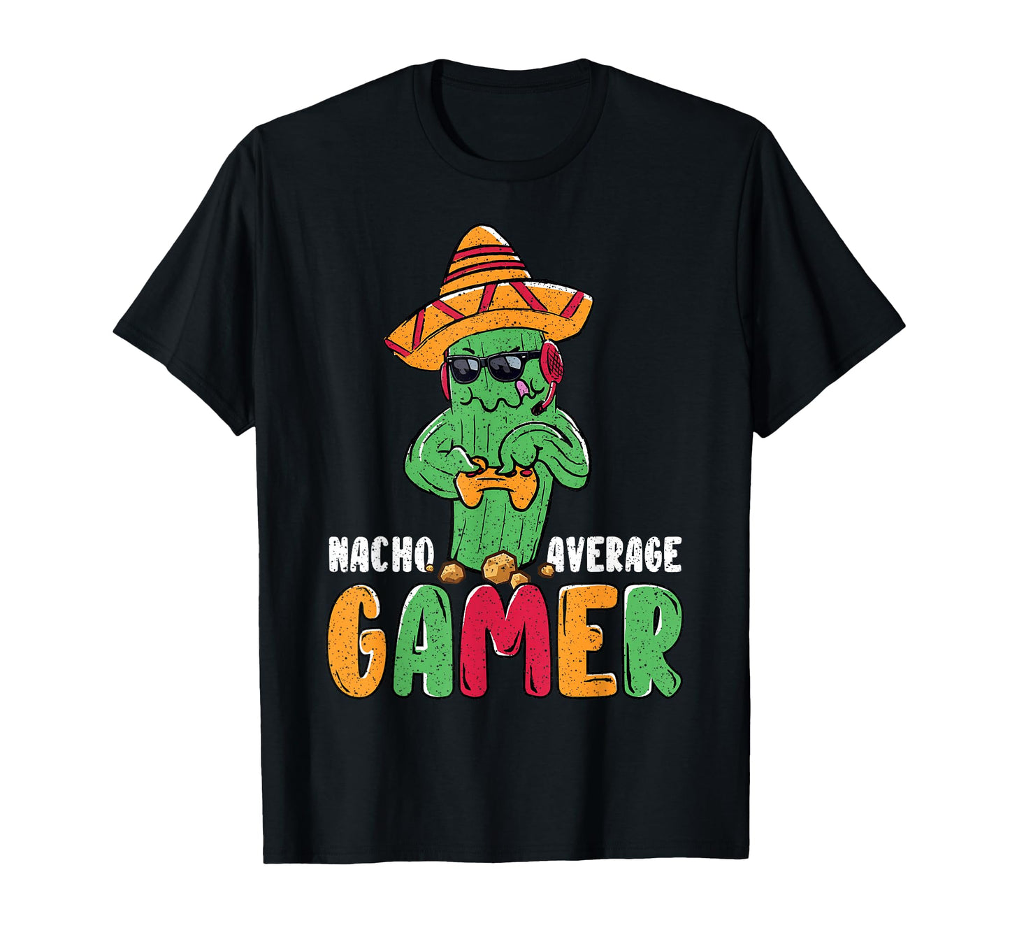 Nacho Average Gamer Funny Gaming Pun Cactus T-Shirt