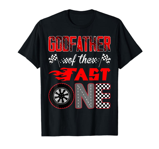 Godfather Of The Fast One First Birthday Racing Car Family T-Shirt