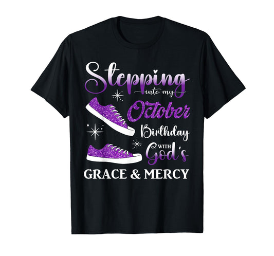 Stepping into My October Birthday Men Women Kids October BD T-Shirt