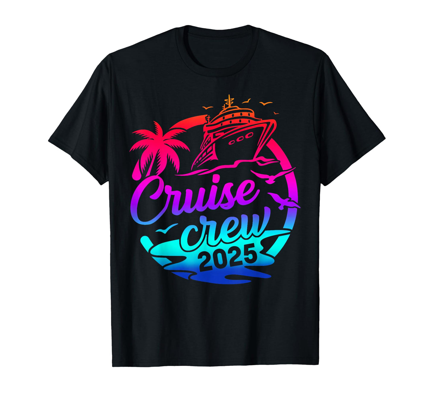 Cruise Crew 2025 Summer Vacation Trip Funny Matching Group T-Shirt