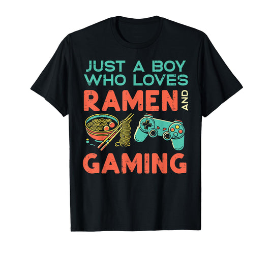 Just Boy Who Loves Ramen Gaming Gamer Boys Kids Youth Men T-Shirt