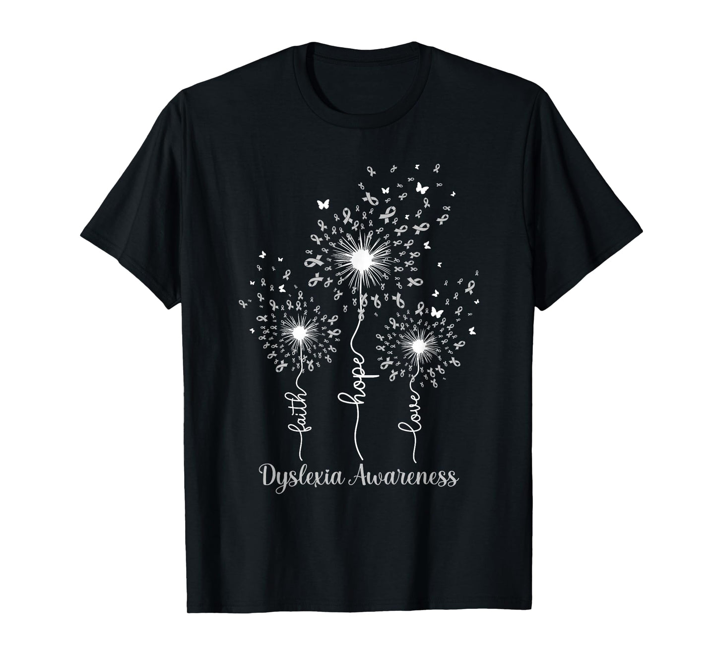 Dandelion Faith Hope Love Dyslexia Awareness T-Shirt