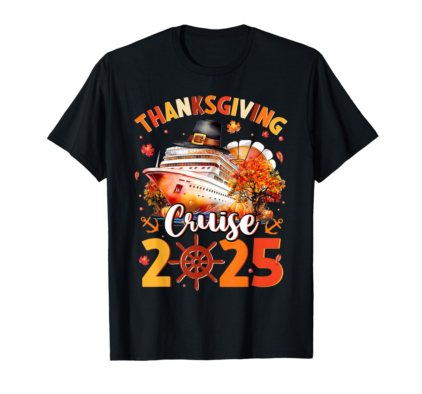 Thanksgiving Cruise 2025 Funny Turkey Pumpkin Leaves Family T-Shirt