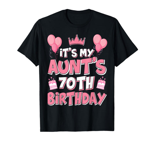 Balloons It's My Aunt's 70th Birthday 1955 70 Years Old T-Shirt