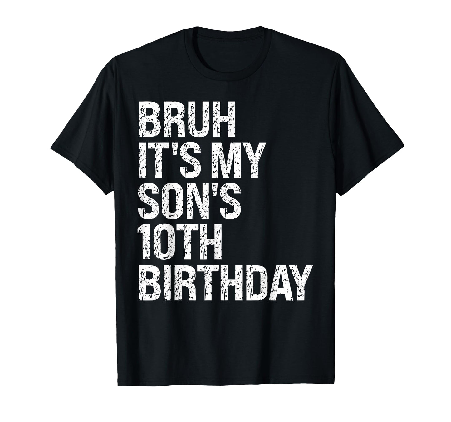 Bruh It's My Son's 10th Birthday Prince Happy Crown Funny T-Shirt
