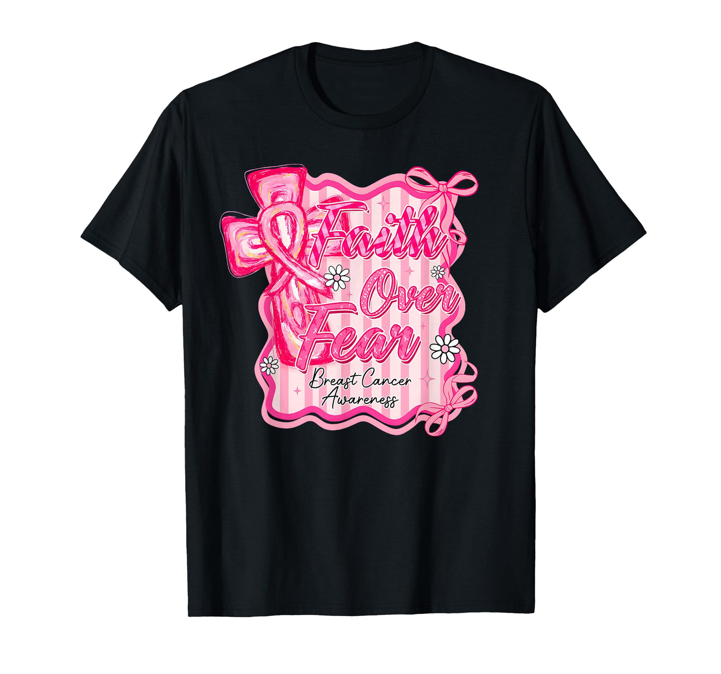 Preppy Breast Cancer Faith Over Fear Coquette Women Girls T-Shirt
