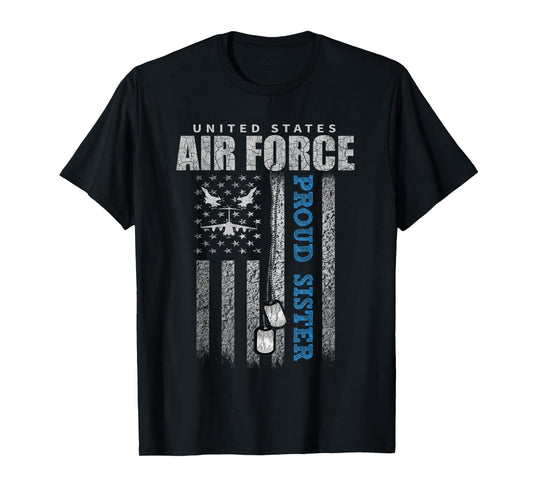 Proud Air Force Sister Of The US Air Force USA Flag T-Shirt