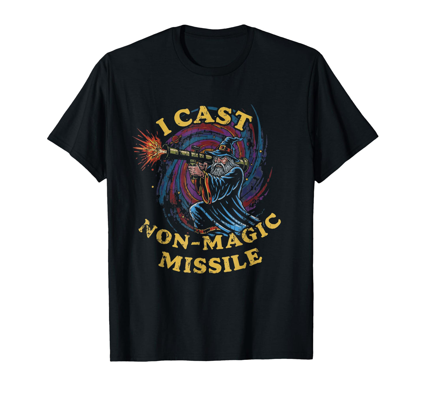 I Cast Non Magic Missile T-Shirt