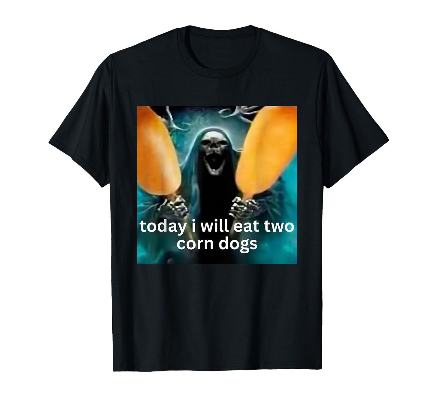 Today I Will Eat Two Corn Dogs Skeleton Meme Skull Meme GenZ T-Shirt