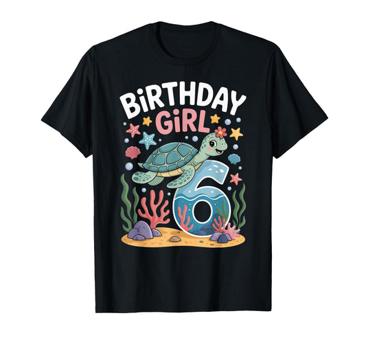 Birthday Girl 6th Sea Turtle Ocean Theme T-Shirt