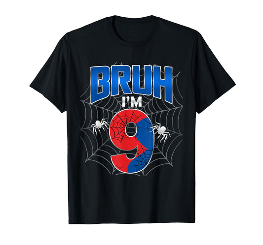 Bruh I'm 9 Year Old It's My 9th Birthday Boy Spider Web T-Shirt
