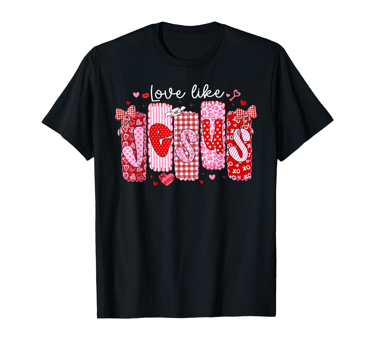 Valentine Preppy Love Like Jesus Bow Christian Girl Women T-Shirt
