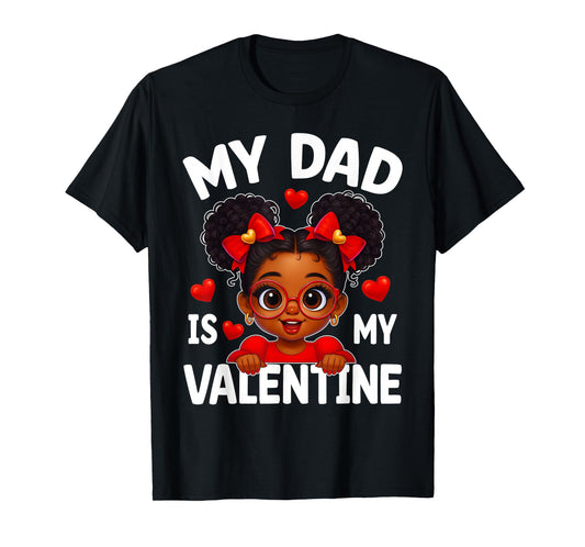 Dad is My Valentine African American Kids Valentine's Day T-Shirt