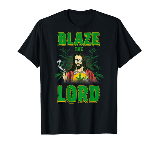 CBD Cannabis Jesus Shirt Blaze The Lord Funny AF 420 Weed