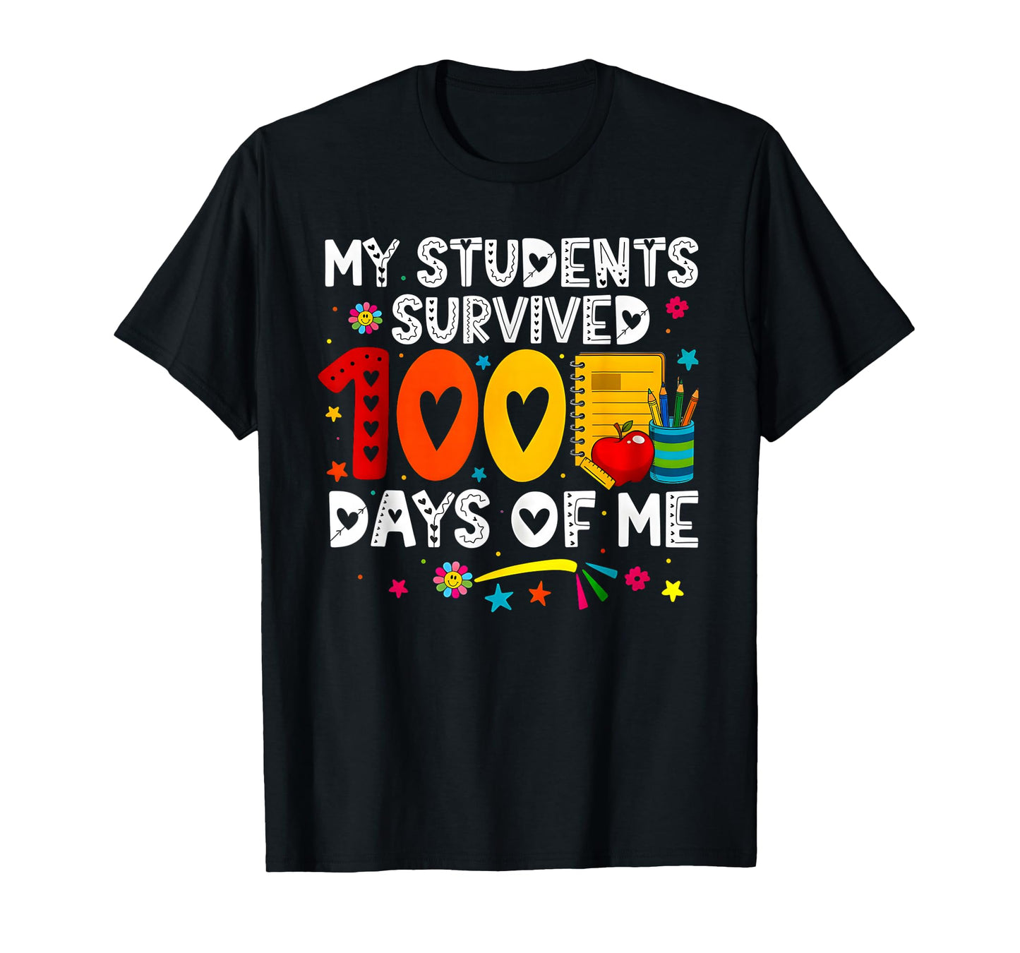 My Students Survived 100 Days of Me School Teacher Funny T-Shirt