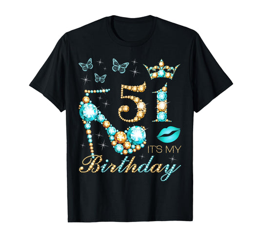 51st It's My Birthday, 51 Years Old, 51st Birthday Queen T-Shirt