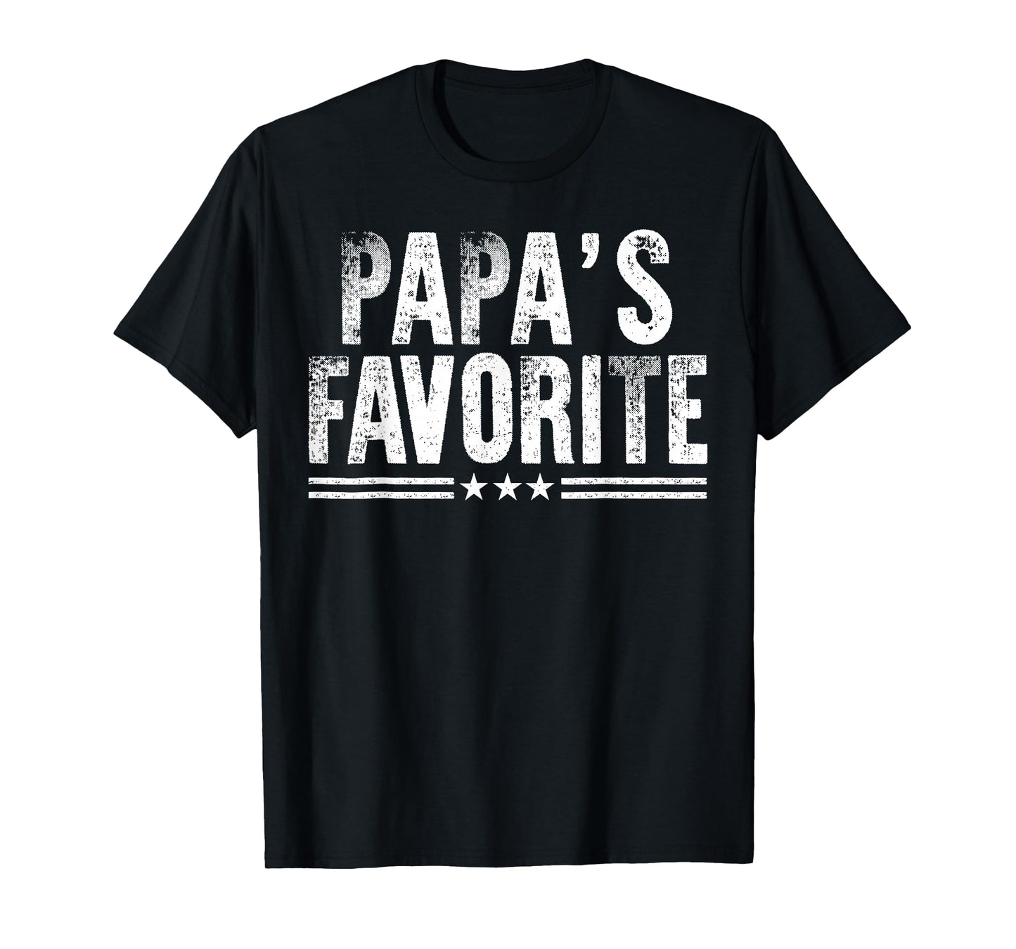 Funny Papa's Favorite Son Daughter I'm Papa's Favorite T-Shirt
