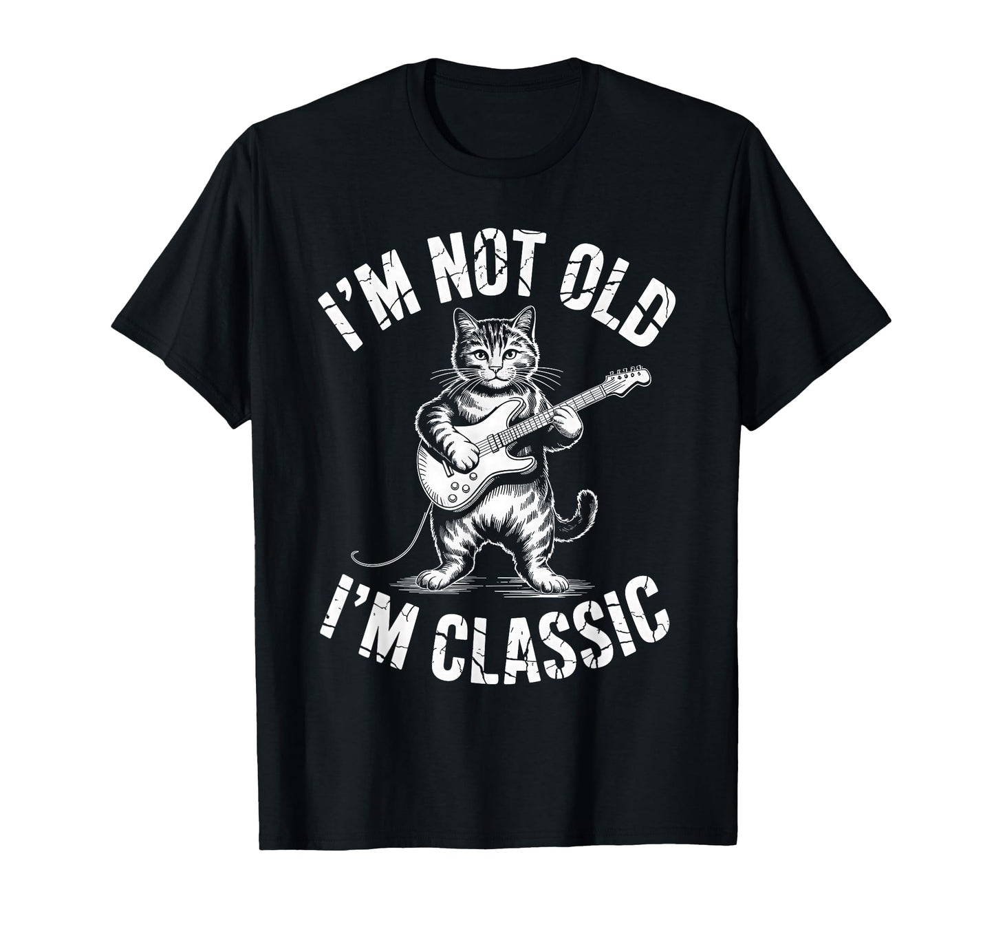 I’m Not Old I’m Classic Funny Cat Vintage Graphic Men Womens T-Shirt