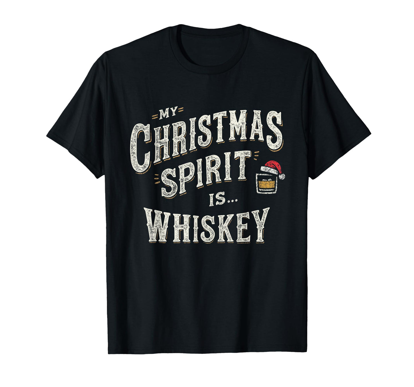 My Christmas Spirit is Whiskey Funny Xmas Whisky Drinkers T-Shirt