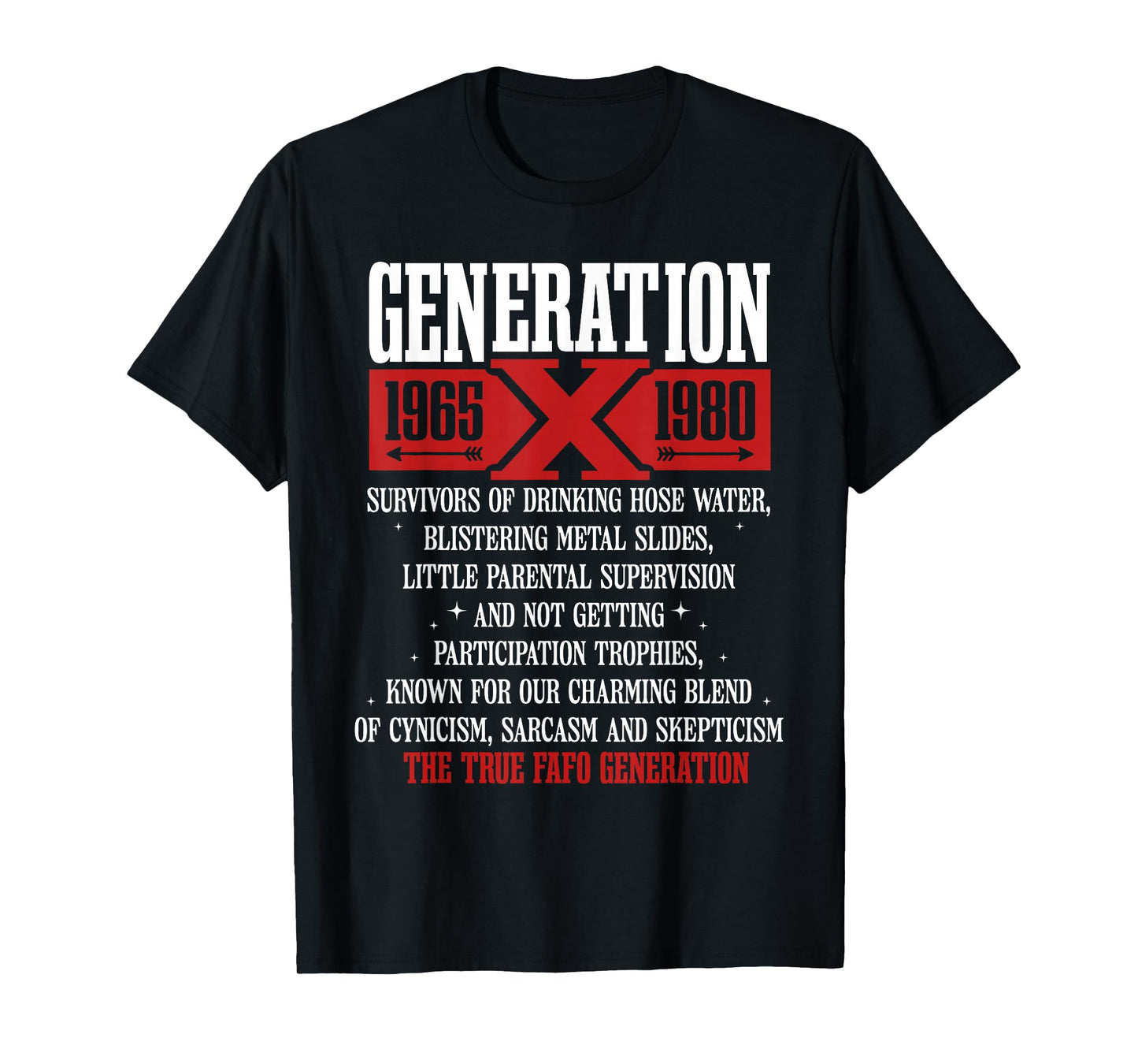 Generation X 1965 1980 Survivors Of Drinking Hose Water T-Shirt