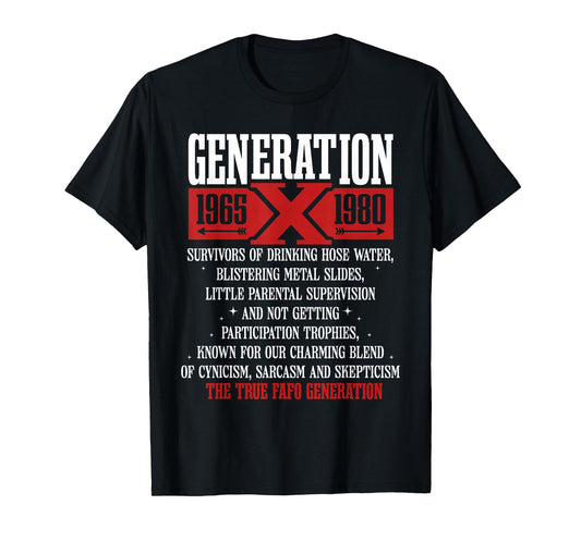 Generation X 1965 1980 Survivors Of Drinking Hose Water T-Shirt