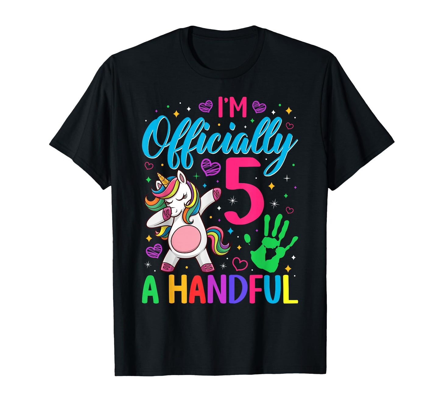 I'm Officially a Handful Birthday 5th Unicorn for girls T-Shirt