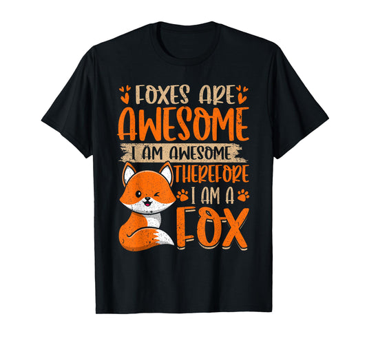 Foxes Are Awesome Lover Graphic Design Fox T-Shirt